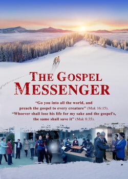 Christian Movie "The Gospel Messenger" | Preaching the Gospel of the Last Days (English Full Movie)