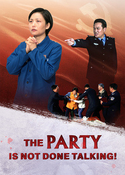 Christian Movie "The Party Is Not Done Talking" | Ironclad Proof of CCP Destroying Christians' Homes