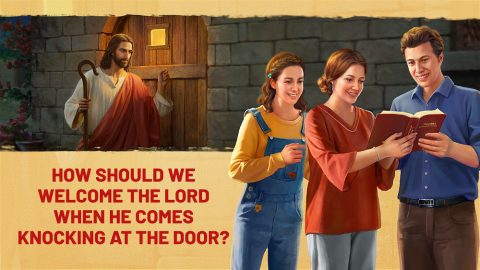 How Should We Welcome the Lord When He Comes Knocking at the Door?