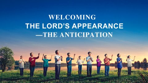 Welcoming the Lord’s Appearance—The Anticipation