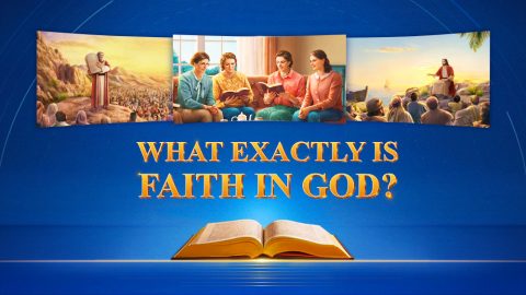 What Exactly Is Faith in God?