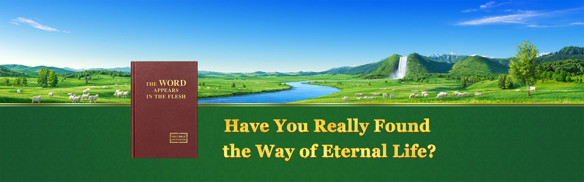 Have You Really Found the Way of Eternal Life?