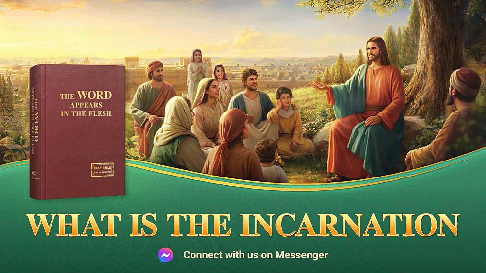 What Is the Incarnation