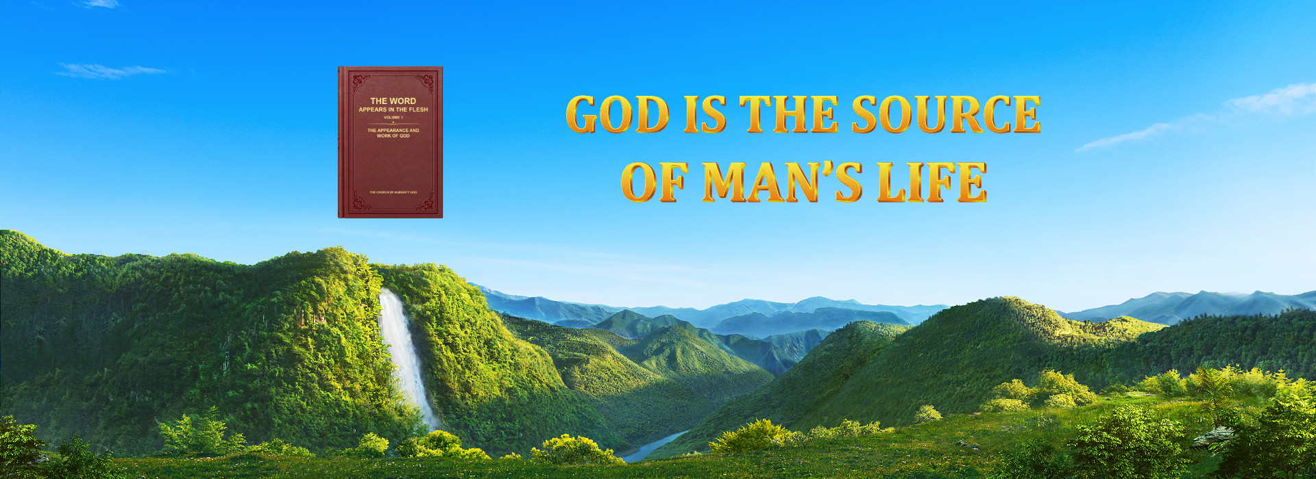 God Is the Source of Man’s Life