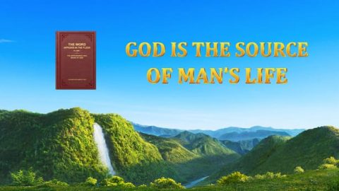 God Is the Source of Man’s Life