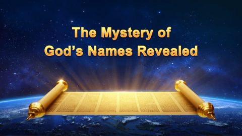 The Mystery of God’s Names Revealed