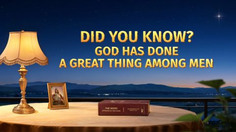 Did You Know? God Has Done a Great Thing Among Men