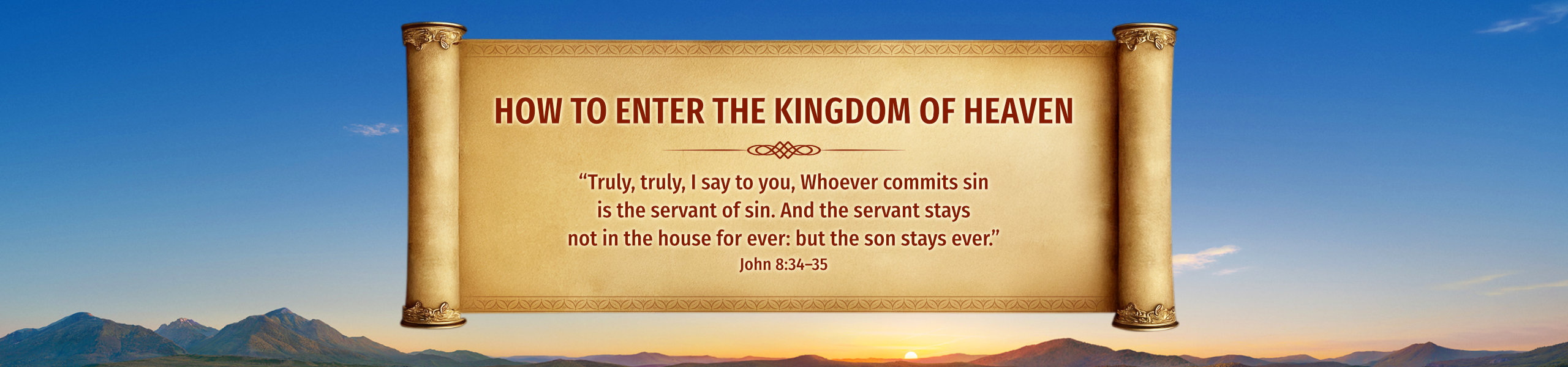 How to Enter the Kingdom of Heaven