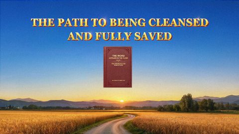 The Path to Being Cleansed and Fully Saved
